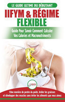 IIFYM & R�gime Flexible