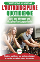 L'Autodiscipline Quotidienne