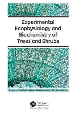 Experimental Ecophysiology and Biochemistry of Trees and Shrubs