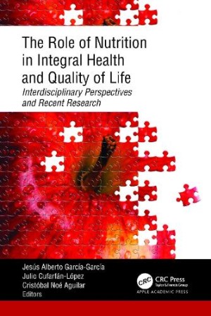 Role of Nutrition in Integral Health and Quality of Life