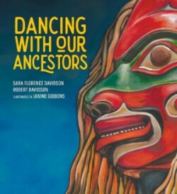 Dancing With Our Ancestors