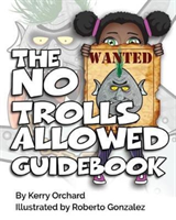 No Trolls Allowed Guidebook