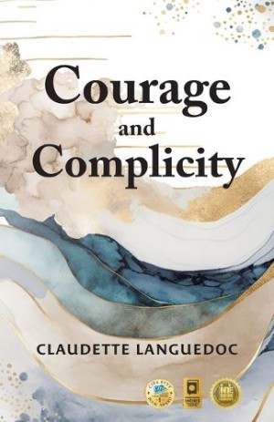 Courage and Complicity