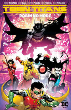 Teen Titans Vol. 4 Robin No More