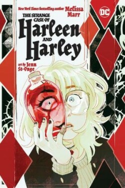 Strange Case of Harleen and Harley