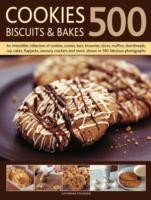 500 Cookies, Biscuits & Bakes