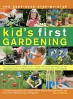best-ever step-by-step kid's first gardening