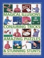 Magical Illusions, Conjuring Tricks, Amazing Puzzles & Stunning Stunts