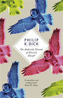 Dick, Philip K. - Do Androids Dream Of Electric Sheep?