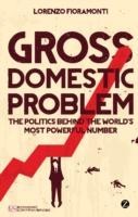 Gross Domestic Problem