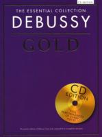 The Essential Collection: Debussy Gold, Klavier, m. Audio-CD