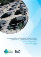 Implementation of Biological Filtration for the Treatment of Cyanobacterial Metabolites