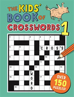 Moore, Gareth, B.Sc, M.Phil, Ph.D - The Kids' Book of Crosswords 1