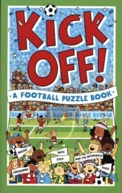 Kick Off! A Football Puzzle Book