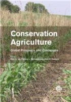 Conservation Agriculture: Global Prospects and Challenges