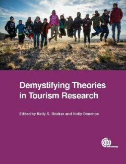 Demystifying Theories in Tourism Research