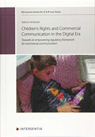 Children's Rights and Commercial Communication in the Digital Era, Volume 10