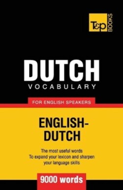  Dutch Vocabulary for English Speakers - 9000 Words