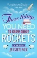 Three Things You Need to Know About Rockets