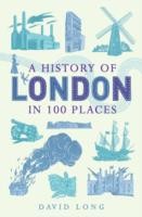 History of London in 100 Places