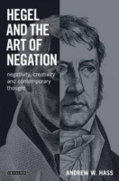 Hegel and the Art of Negation