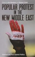 Popular Protest in the New Middle East