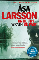 Until Thy Wrath Be Past (Rebecka Martinsson 4)