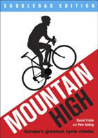 Mountain High : Europe´s 50 Greatest Cycle Climbs