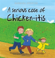 Serious Case of Chicken-itis