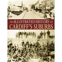 Illustrated History of Cardiff Suburbs