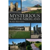 Mysterious Northumberland