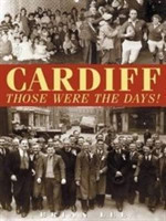 Cardiff  -  Those Were The Days