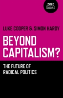 Beyond Capitalism? – The future of radical politics