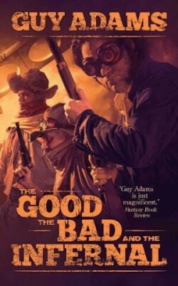 Good, The Bad and The Infernal