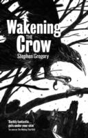 Wakening the Crow