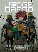 Judge Dredd: The Cursed Earth Uncensored