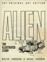 Alien: The Illustrated Story (Original Art Edition)