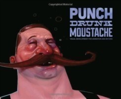 Punch Drunk Moustache