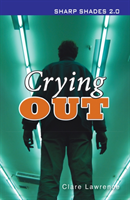 Crying Out  (Sharp Shades)