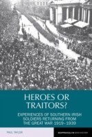 Heroes or Traitors?