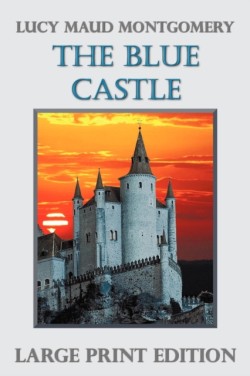 Blue Castle (Large Print)