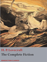 Complete Fiction of H. P. Lovecraft