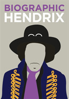 Biographic: Hendrix Great Lives in Graphic Form