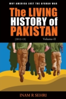 Living History of Pakistan (2012-2013): Volume II