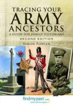 Tracing Your Army Ancestors - 2nd Edition