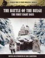 Battle of the Bulge: The First Eight Days