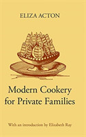 Modern Cookery for Private Families