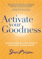 Activate Your Goodness