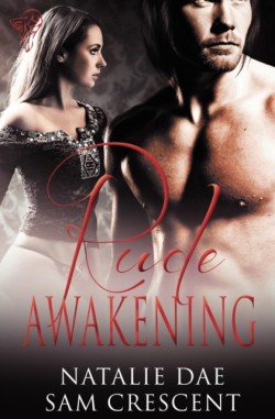 Rude Awakening