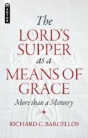 Lord’s Supper as a Means of Grace